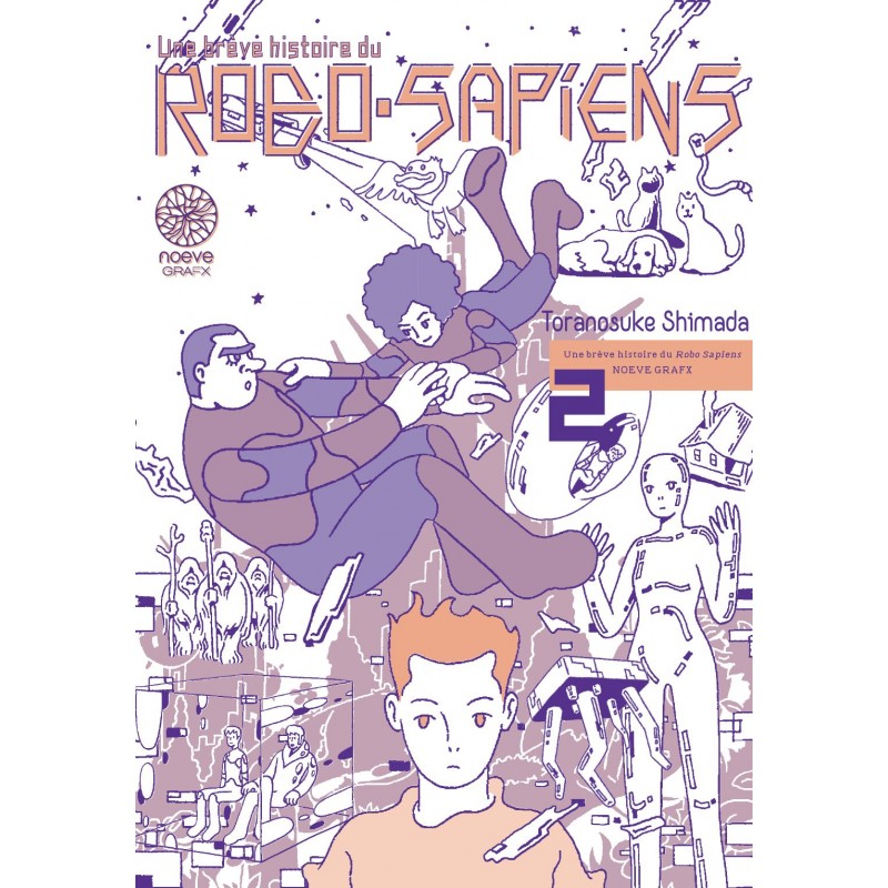 Brève histoire du Robo-Sapiens (une) T.02