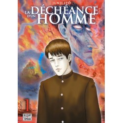 Déchéance d'un Homme (la) T.01