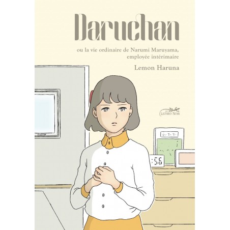 Daru-Chan ou la Vie Ordinaire de Narumi Maruyama, employée