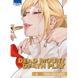 Dead Mount Death Play T.06