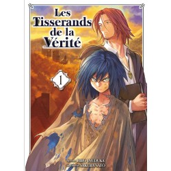 Tisserands de la vérité (les) T.01