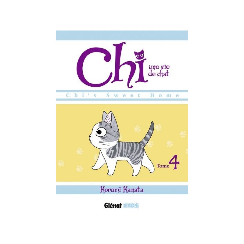 Chi - Une vie de chat T.04 Chi - Une vie de chat T.04