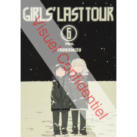 Girls' Last Tour T.06