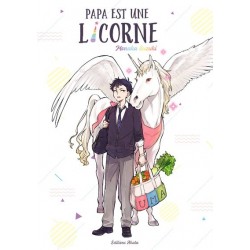 Papa est une Licorne