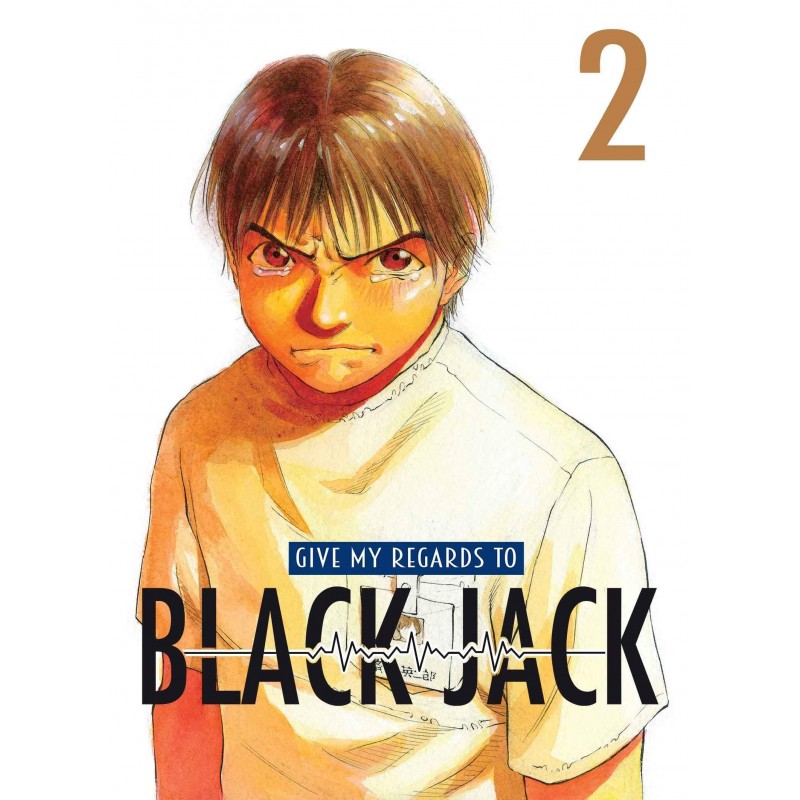 Give My Regards to Black Jack T.02