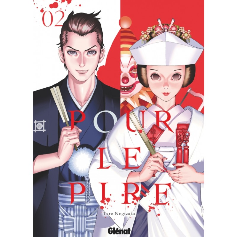 Pour le pire T.02 Pour le pire T.02