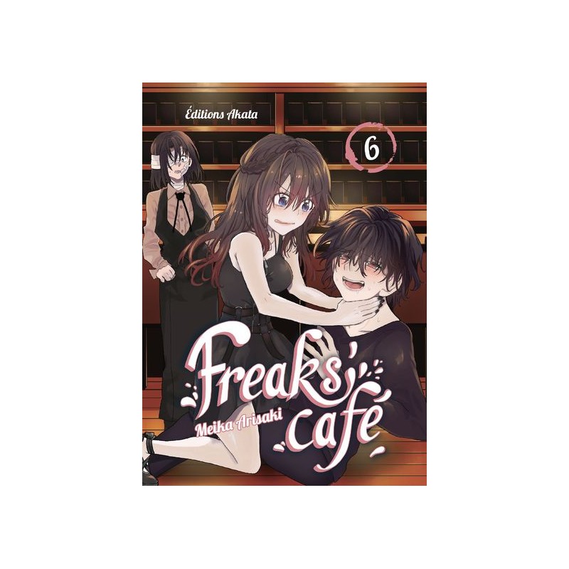 Freaks Café T.06