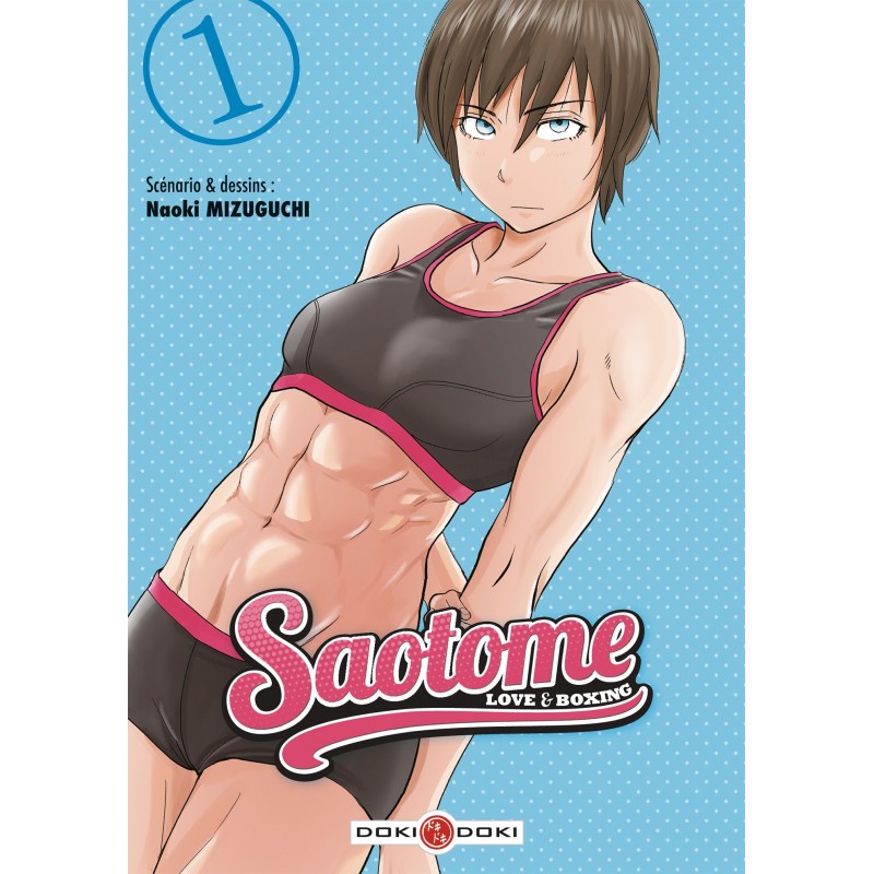 Saotome - Love & Boxing T.01