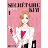 Qu’est-ce qui cloche avec la secrétaire Kim ? T.01