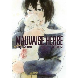 Mauvaise herbe T.02
