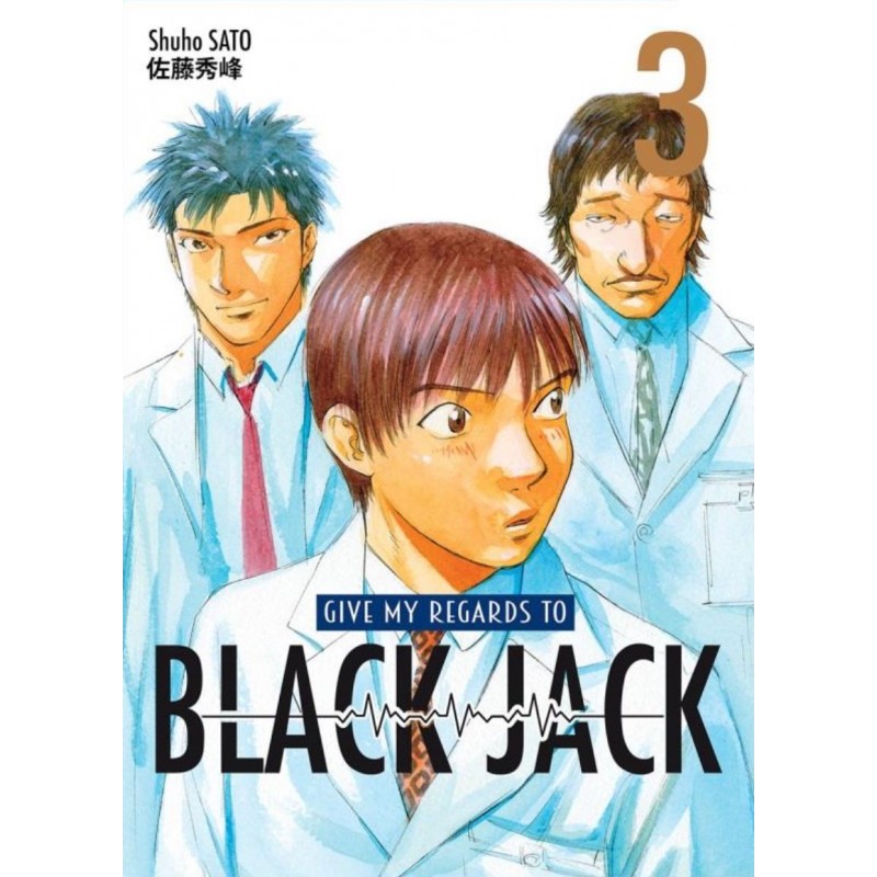 Give My Regards to Black Jack T.03