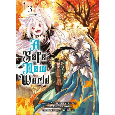 A Safe New World T.03