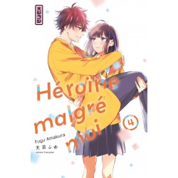 Heroine Malgré Moi T.04