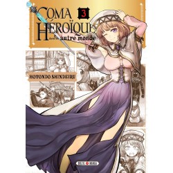 Coma héroïque dans un autre monde T.03