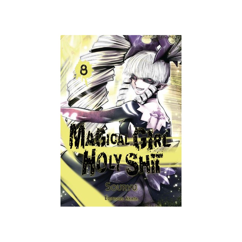 Magical Girl Holy Shit T.08