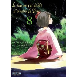 Jour où j’ai décidé d’envahir la Terre (le) T.08