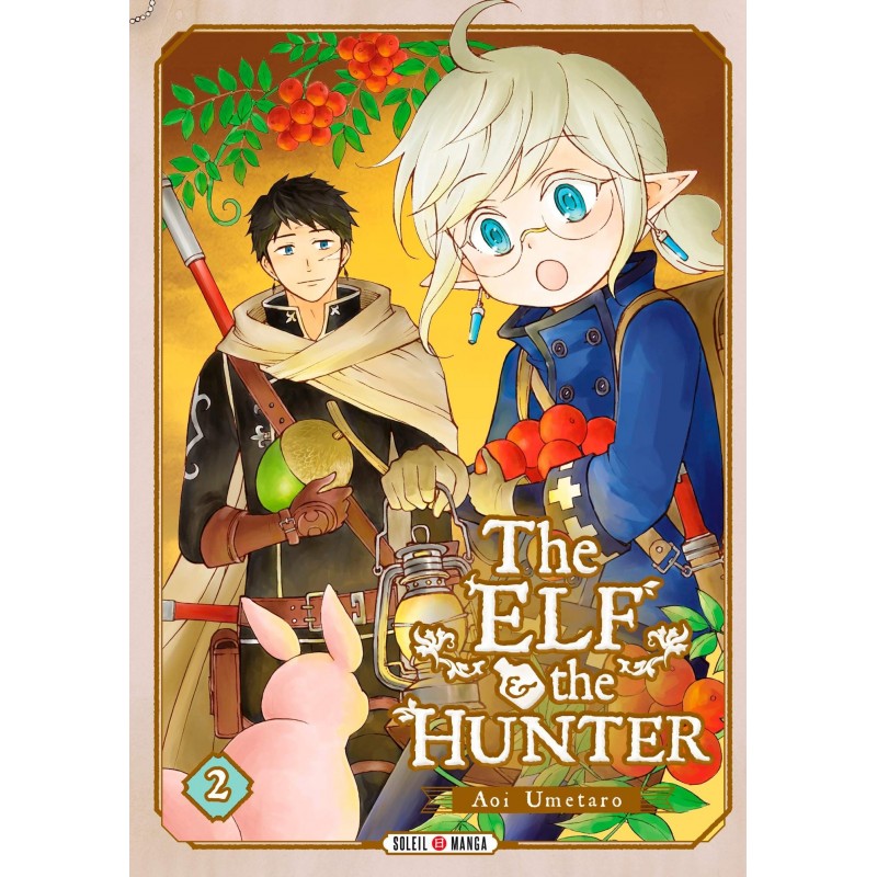 The Elf and the Hunter T.02