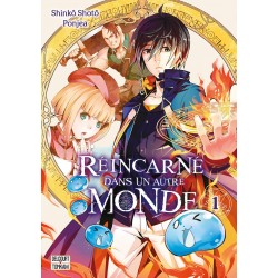 Réincarné dans un autre monde T.01