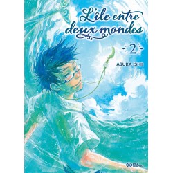 Ile entre deux mondes (l') T.02