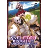 Skeleton Knight in Another World T.01