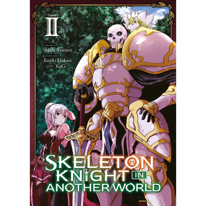 Skeleton Knight in Another World T.02