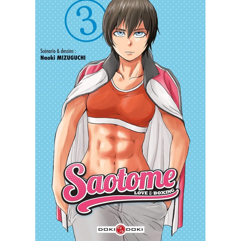 Saotome - Love & Boxing T.03