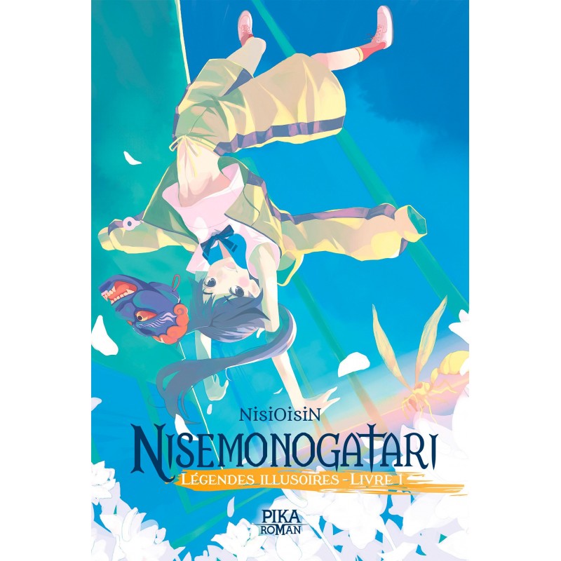 Nisemonogatari – Légendes illusoires T.01 - Roman Nisemonogatari – Légendes illusoires T.01 - Roman