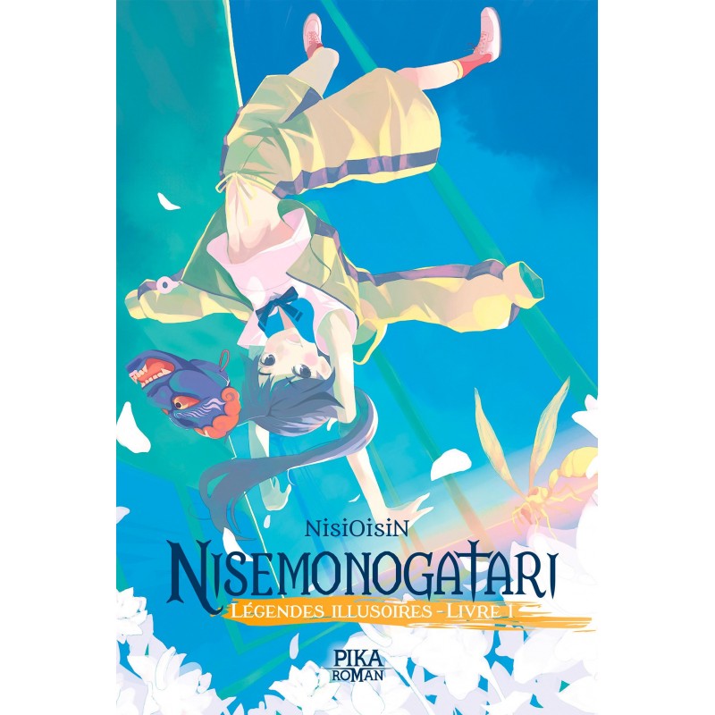 Nisemonogatari – Légendes illusoires T.01 - Roman