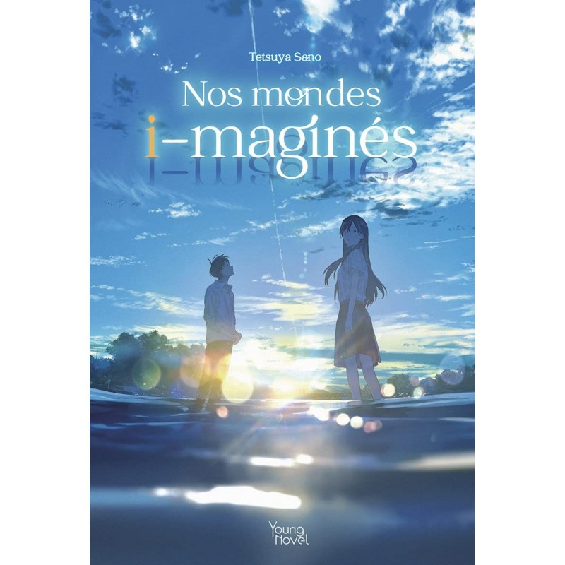 Nos mondes I-magines - Roman Nos mondes I-magines - Roman