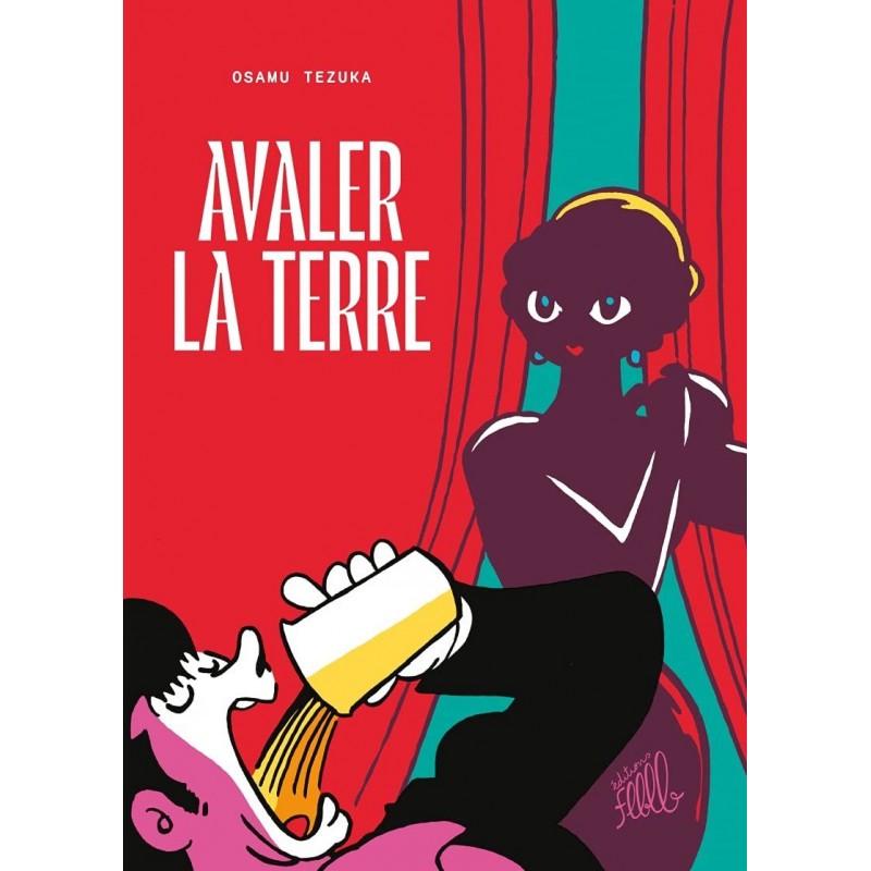 Avaler la terre - Intégrale Avaler la terre - Intégrale
