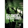 The Transformers : Gloire à Mégatron T.02
