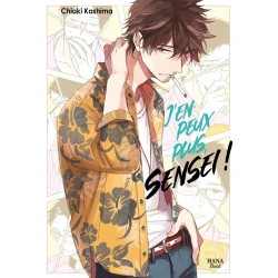 J'en peux plus Sensei ! T.02