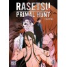 Rasetsu - Primal Hunt T.04