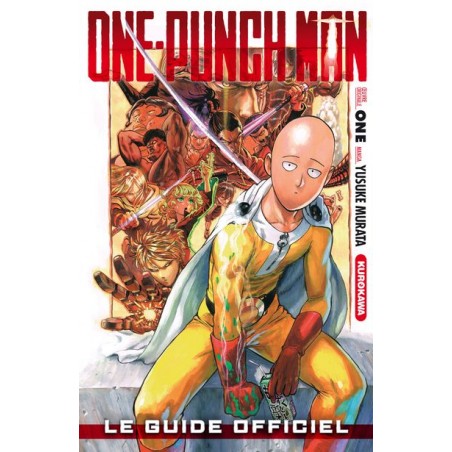 One Punch Man - Le Guide Officiel