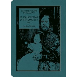 Cauchemar d'Innsmouth (le) T.01 - Chefs d'oeuvres de Lovecraft (les)