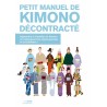 Petit manuel de Kimono décontracté