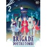 Brigade d'outre-tombe T.02