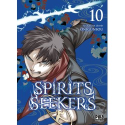 Spirits Seekers T.10