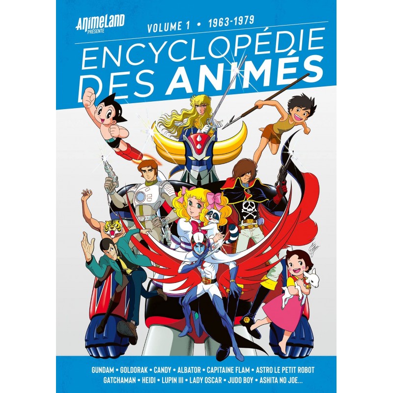 Animeland Hors Série - Encyclopédie des animés T.01