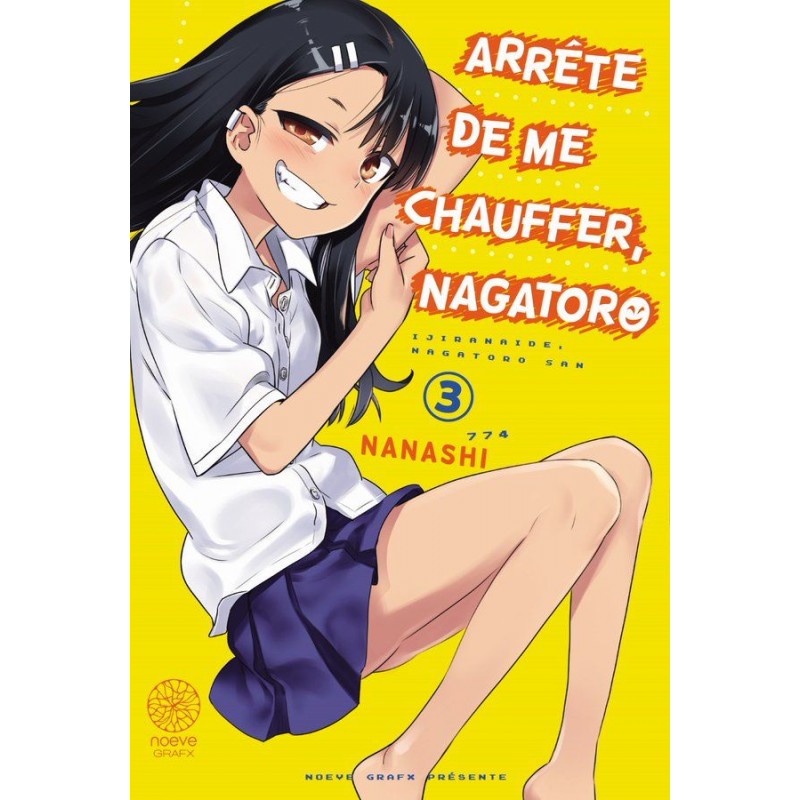 Arrête de me chauffer Nagatoro T.03