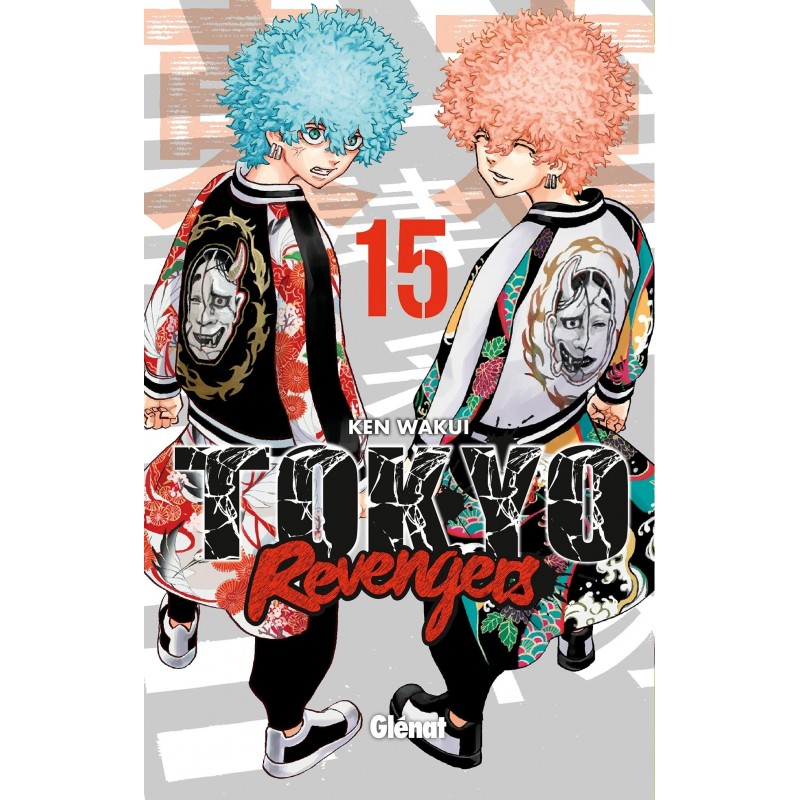 Tokyo Revengers T.15 Tokyo Revengers T.15