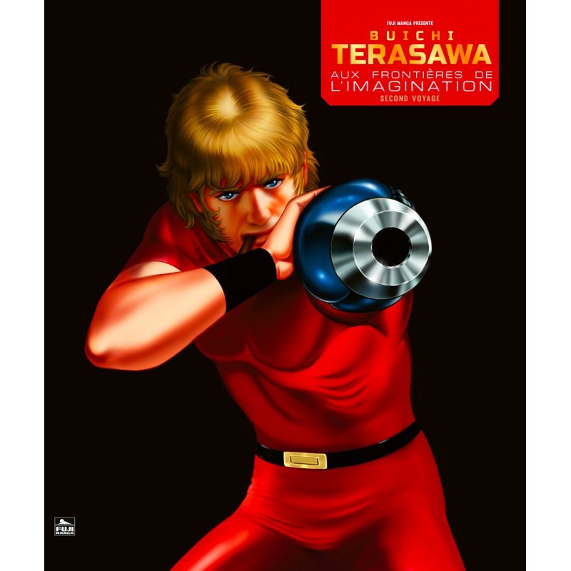 Buichi Terasawa - Aux frontières de l'imagination T.02 Buichi Terasawa - Aux frontières de l'imagination T.02