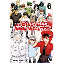 Brigades Immunitaires (les) T.06