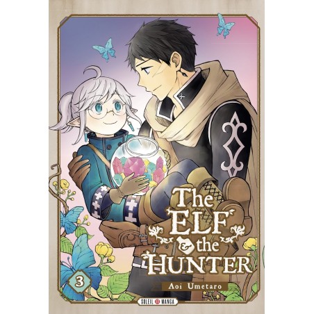 The Elf and the Hunter T.03
