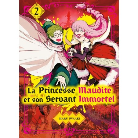 Princesse maudite et son servant immortel (la) T.02