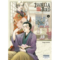 Isabella Bird - Femme exploratrice T.08