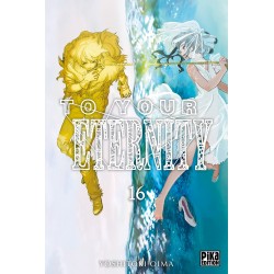 To Your Eternity T.16