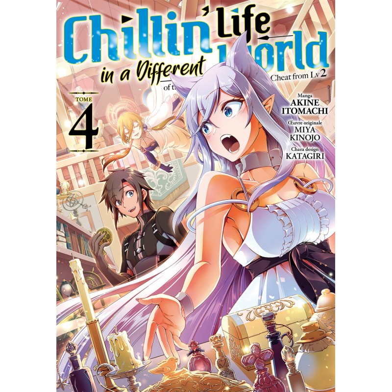 Chillin' Life in a Different World T.04