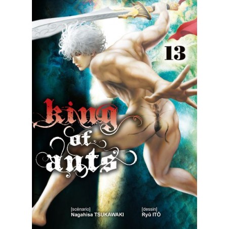 King of Ants T.13