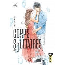 Corps Solitaires T.06